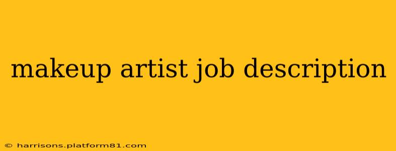 makeup artist job description