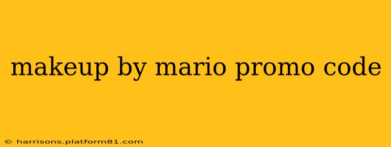 makeup by mario promo code