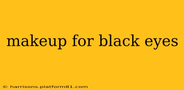 makeup for black eyes