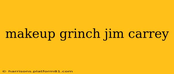 makeup grinch jim carrey