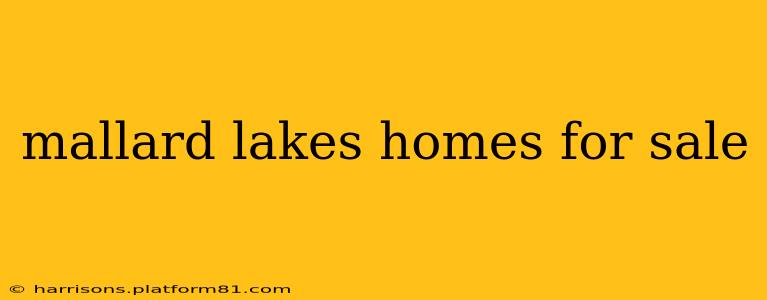 mallard lakes homes for sale