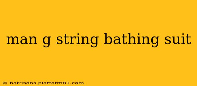 man g string bathing suit
