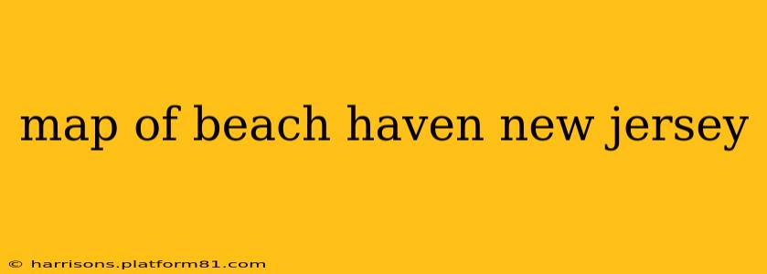 map of beach haven new jersey