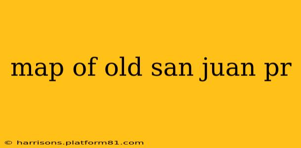 map of old san juan pr