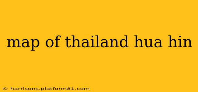 map of thailand hua hin