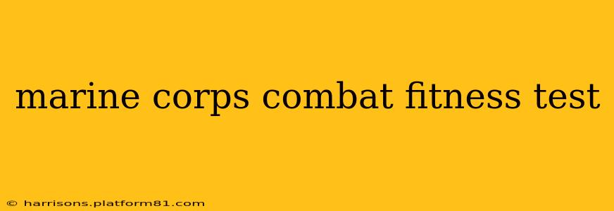 marine corps combat fitness test