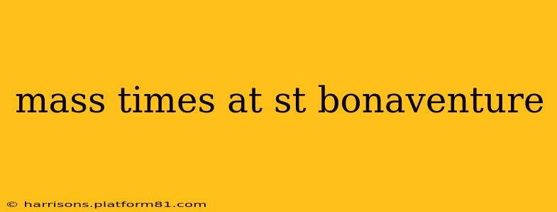 mass times at st bonaventure