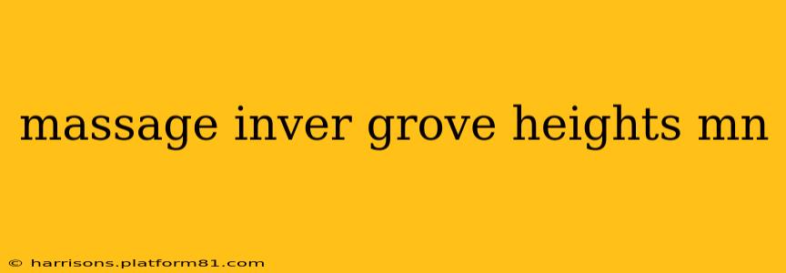massage inver grove heights mn