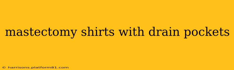 mastectomy shirts with drain pockets