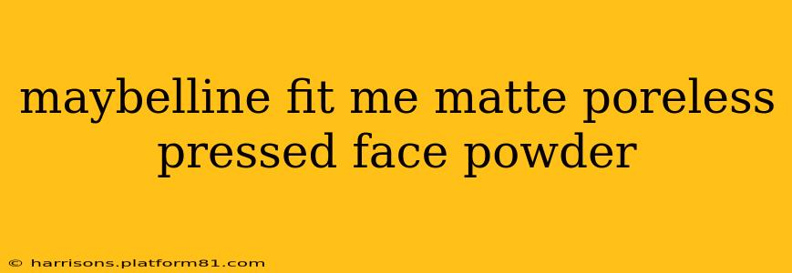maybelline fit me matte poreless pressed face powder