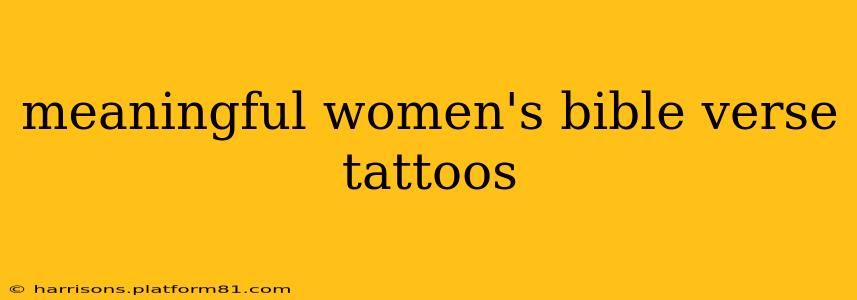 meaningful women's bible verse tattoos