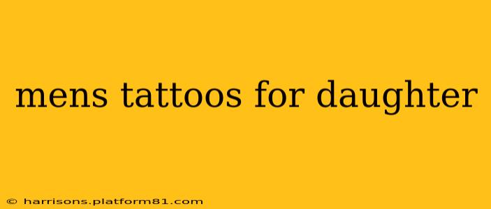 mens tattoos for daughter