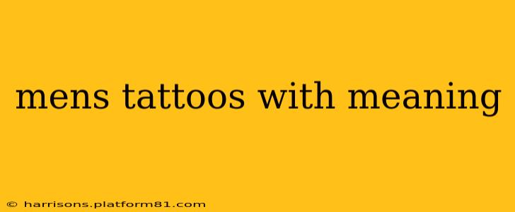 mens tattoos with meaning