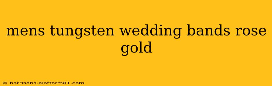 mens tungsten wedding bands rose gold