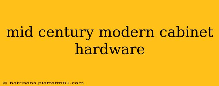 mid century modern cabinet hardware