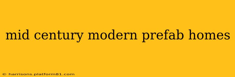 mid century modern prefab homes