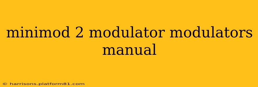 minimod 2 modulator modulators manual