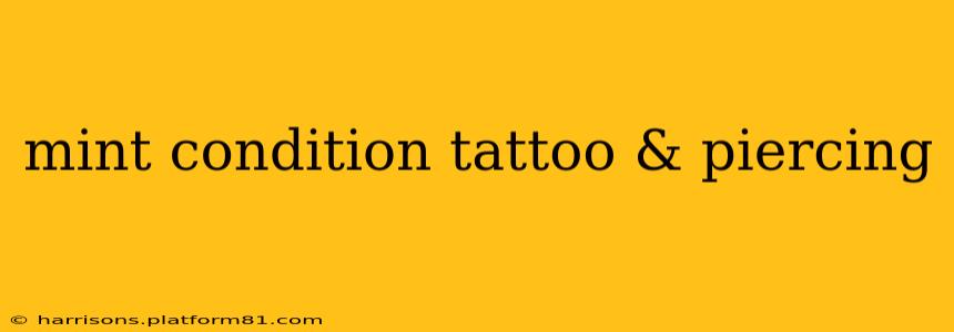 mint condition tattoo & piercing