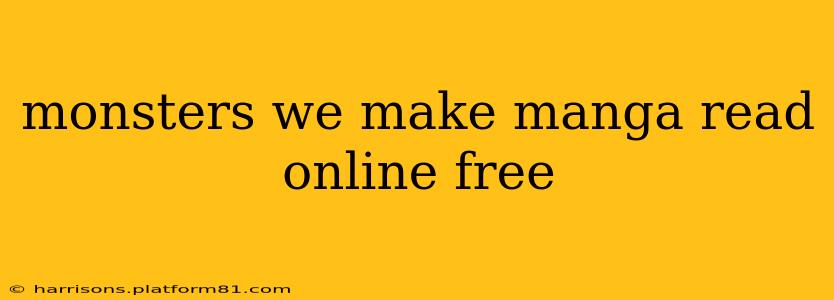 monsters we make manga read online free