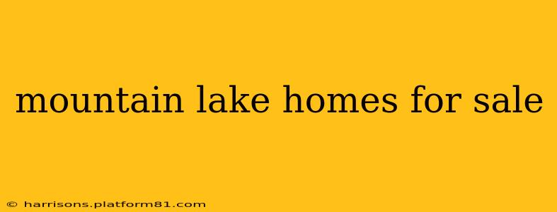 mountain lake homes for sale