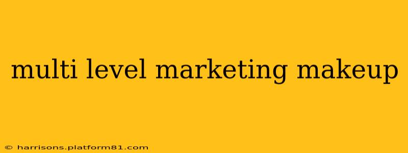 multi level marketing makeup