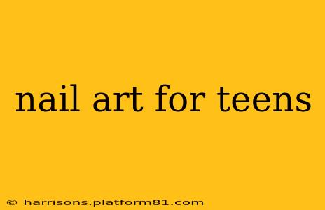 nail art for teens