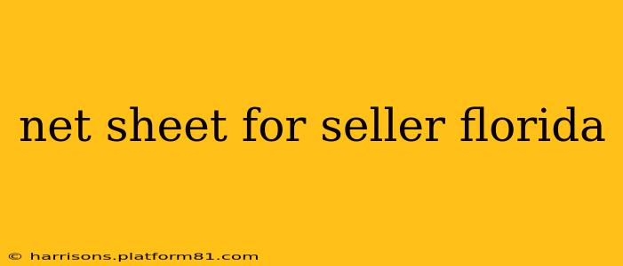 net sheet for seller florida