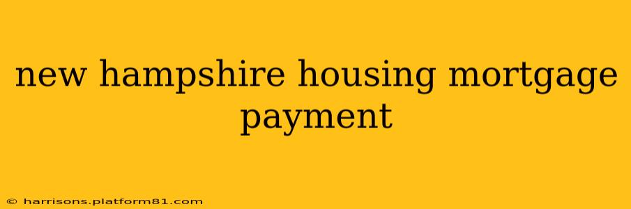 new hampshire housing mortgage payment