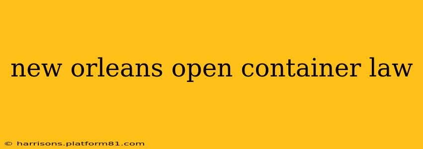 new orleans open container law