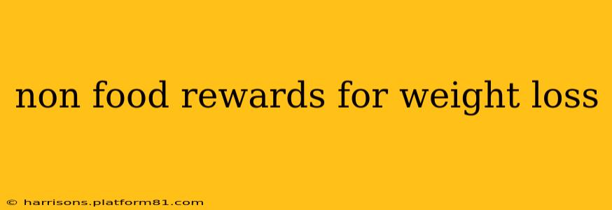 non food rewards for weight loss