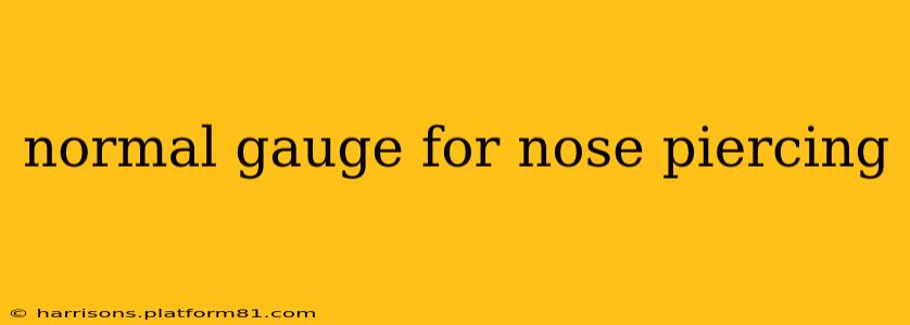 normal gauge for nose piercing