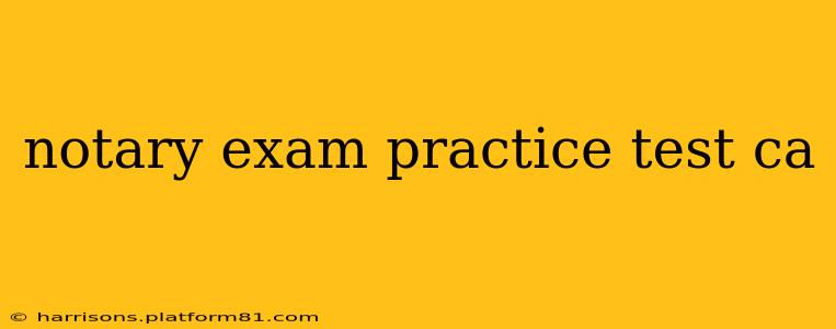 notary exam practice test ca