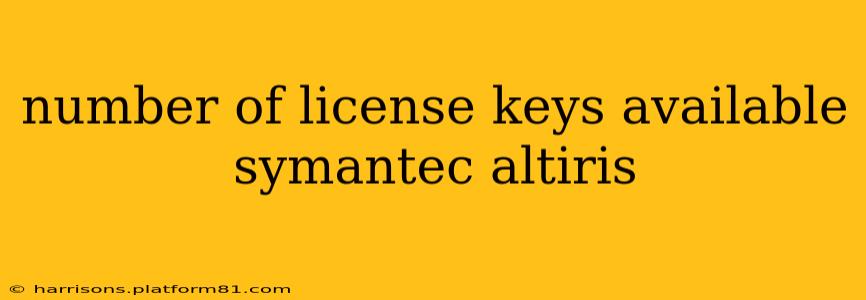 number of license keys available symantec altiris