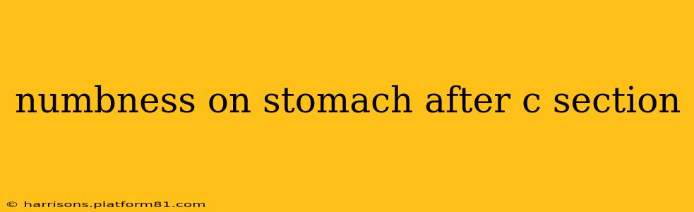 numbness on stomach after c section