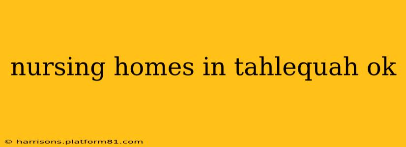 nursing homes in tahlequah ok