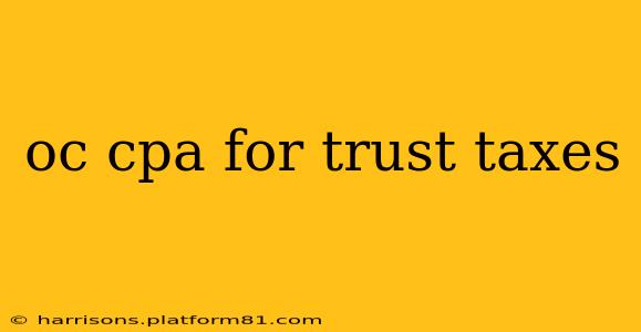 oc cpa for trust taxes