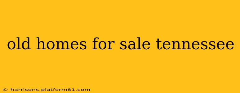 old homes for sale tennessee
