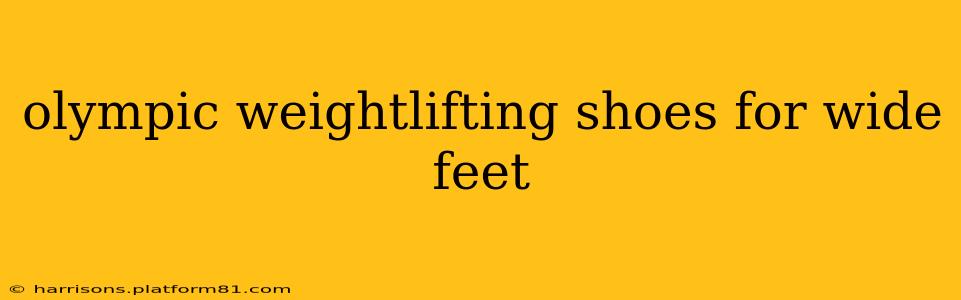 olympic weightlifting shoes for wide feet