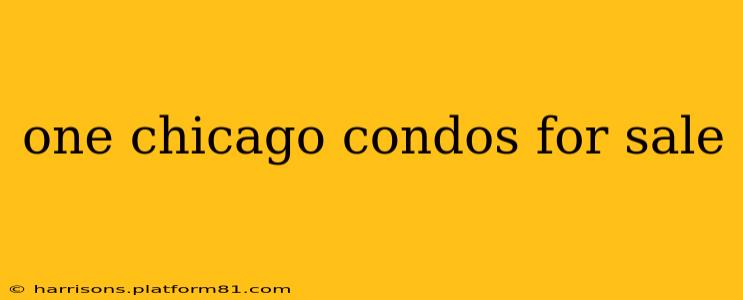 one chicago condos for sale