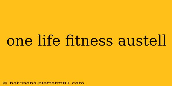 one life fitness austell