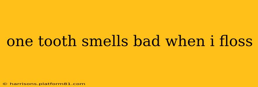 one tooth smells bad when i floss