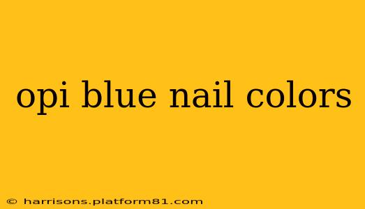 opi blue nail colors
