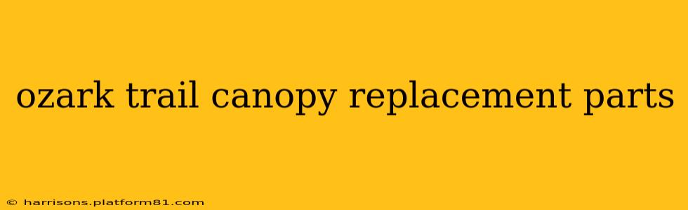 ozark trail canopy replacement parts