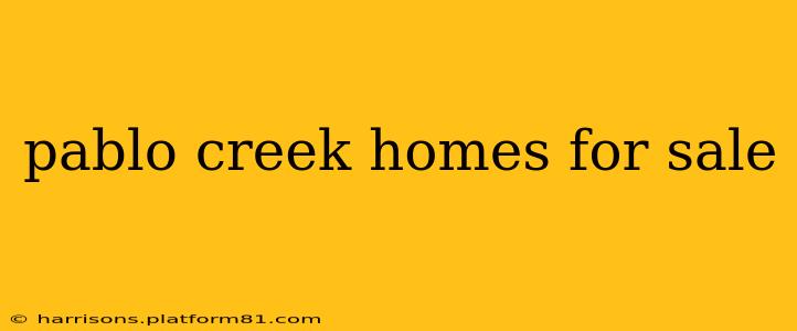 pablo creek homes for sale