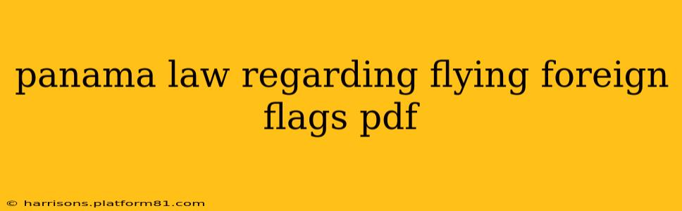 panama law regarding flying foreign flags pdf