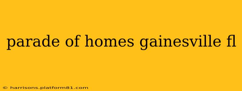 parade of homes gainesville fl