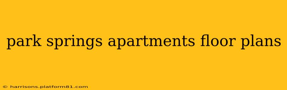 park springs apartments floor plans