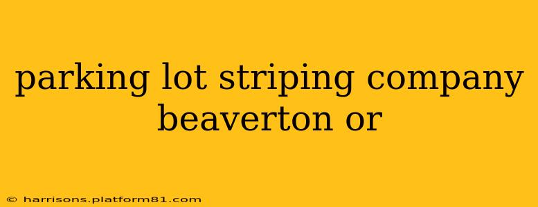 parking lot striping company beaverton or