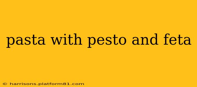 pasta with pesto and feta