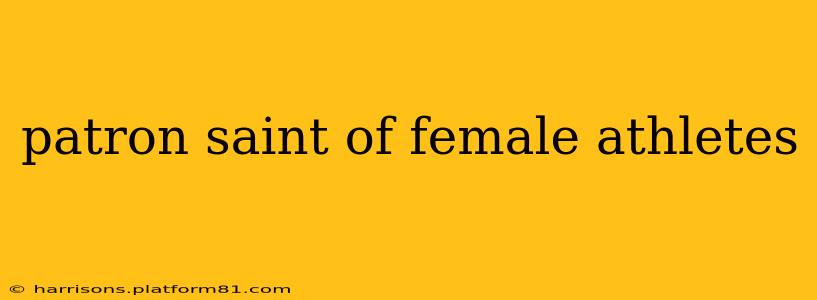 patron saint of female athletes